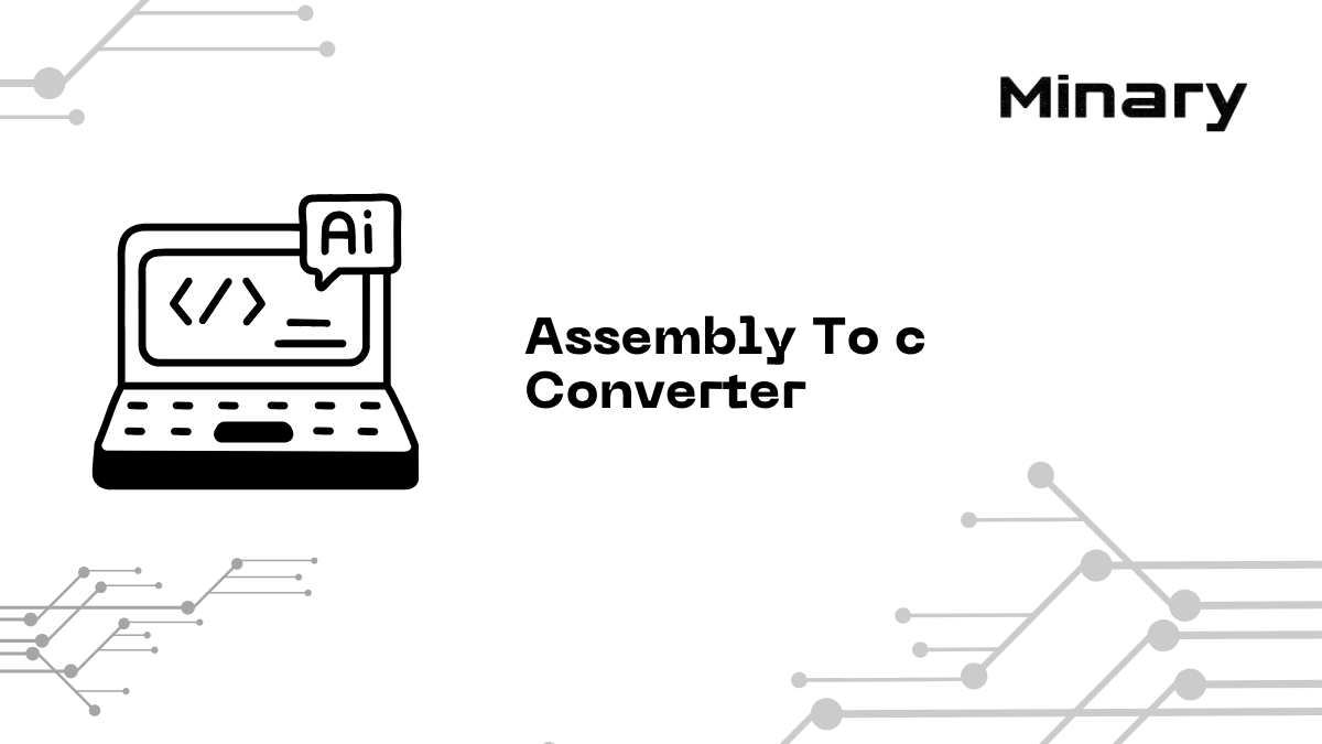 Assembly to c converter